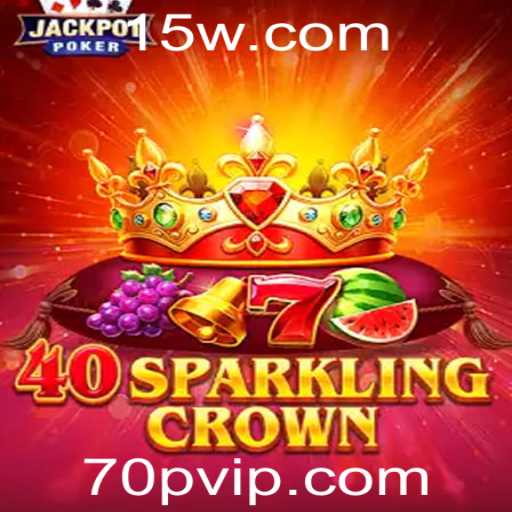 Descobrindo o Fascinante Mundo de 40SparklingCrown