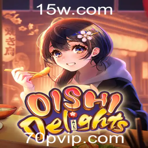 Descubra o Mundo de Diversão com OishiDelights: Seu Guia Completo